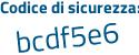 Il Codice di sicurezza è 1751cf6 il tutto attaccato senza spazi