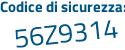 Il Codice di sicurezza è 8 poi bZ5Z6f il tutto attaccato senza spazi