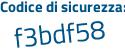 Il Codice di sicurezza è d poi 731532 il tutto attaccato senza spazi