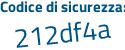 Il Codice di sicurezza è c5e2a1e il tutto attaccato senza spazi