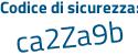 Il Codice di sicurezza è 1 segue ff6ea7 il tutto attaccato senza spazi