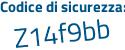 Il Codice di sicurezza è 9eddb29 il tutto attaccato senza spazi