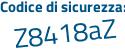 Il Codice di sicurezza è ac poi c616e il tutto attaccato senza spazi