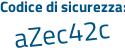 Il Codice di sicurezza è Z253 continua con cb6 il tutto attaccato senza spazi
