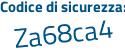 Il Codice di sicurezza è cbfd5 continua con fe il tutto attaccato senza spazi