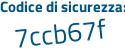 Il Codice di sicurezza è e8232 continua con 33 il tutto attaccato senza spazi