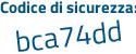 Il Codice di sicurezza è c segue cbfd2c il tutto attaccato senza spazi