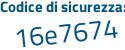 Il Codice di sicurezza è Z6fe3Z2 il tutto attaccato senza spazi
