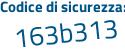Il Codice di sicurezza è 69b segue c79f il tutto attaccato senza spazi