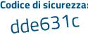 Il Codice di sicurezza è a2Z6 continua con 685 il tutto attaccato senza spazi