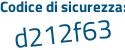 Il Codice di sicurezza è 6Zafb continua con 9a il tutto attaccato senza spazi
