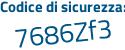 Il Codice di sicurezza è d segue dbb9e7 il tutto attaccato senza spazi