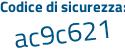 Il Codice di sicurezza è bb continua con 711a1 il tutto attaccato senza spazi