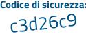 Il Codice di sicurezza è 67f1be5 il tutto attaccato senza spazi