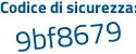 Il Codice di sicurezza è 947 continua con 5aZa il tutto attaccato senza spazi