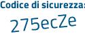 Il Codice di sicurezza è 4Zf poi 83a1 il tutto attaccato senza spazi