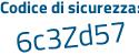 Il Codice di sicurezza è c segue c18Zd6 il tutto attaccato senza spazi