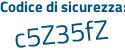 Il Codice di sicurezza è 7b segue 3215a il tutto attaccato senza spazi