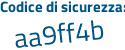 Il Codice di sicurezza è 787a poi 57e il tutto attaccato senza spazi