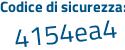 Il Codice di sicurezza è a2cZ poi b59 il tutto attaccato senza spazi
