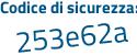 Il Codice di sicurezza è fd418f4 il tutto attaccato senza spazi