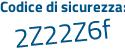 Il Codice di sicurezza è cc44 segue 8e3 il tutto attaccato senza spazi