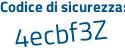 Il Codice di sicurezza è 6eee5ad il tutto attaccato senza spazi