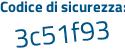 Il Codice di sicurezza è 9651559 il tutto attaccato senza spazi