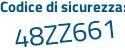Il Codice di sicurezza è 59Zc7 segue fZ il tutto attaccato senza spazi