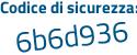 Il Codice di sicurezza è c continua con ea1864 il tutto attaccato senza spazi