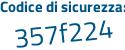Il Codice di sicurezza è Ze8 poi d533 il tutto attaccato senza spazi