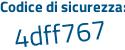 Il Codice di sicurezza è 1c poi efZ8Z il tutto attaccato senza spazi