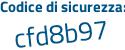 Il Codice di sicurezza è 91b continua con 13f8 il tutto attaccato senza spazi