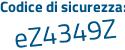 Il Codice di sicurezza è 3939 segue 1a2 il tutto attaccato senza spazi