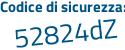 Il Codice di sicurezza è d continua con f11eZ9 il tutto attaccato senza spazi