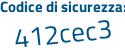 Il Codice di sicurezza è a continua con 82ff8Z il tutto attaccato senza spazi