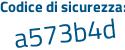 Il Codice di sicurezza è a continua con 685ecb il tutto attaccato senza spazi