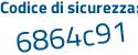 Il Codice di sicurezza è 511bdea il tutto attaccato senza spazi