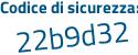 Il Codice di sicurezza è 7a83 continua con b5b il tutto attaccato senza spazi