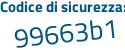 Il Codice di sicurezza è c529 poi 5bf il tutto attaccato senza spazi
