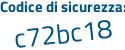 Il Codice di sicurezza è b8699b9 il tutto attaccato senza spazi
