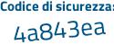 Il Codice di sicurezza è fe5Z continua con 1d7 il tutto attaccato senza spazi