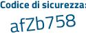 Il Codice di sicurezza è Zd4 poi 26c3 il tutto attaccato senza spazi