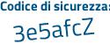 Il Codice di sicurezza è afZ1 segue cfZ il tutto attaccato senza spazi