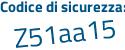 Il Codice di sicurezza è 4f6f387 il tutto attaccato senza spazi
