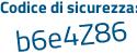 Il Codice di sicurezza è 74a segue 8a48 il tutto attaccato senza spazi