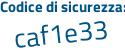 Il Codice di sicurezza è 2495 poi d1Z il tutto attaccato senza spazi
