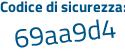 Il Codice di sicurezza è ddffe poi Z2 il tutto attaccato senza spazi