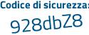 Il Codice di sicurezza è 1889839 il tutto attaccato senza spazi