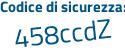 Il Codice di sicurezza è 94a3a57 il tutto attaccato senza spazi